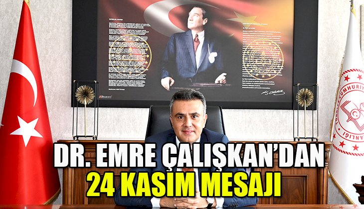 Dr. Emre Çalışkan'dan Öğretmenler Günü Mesajı