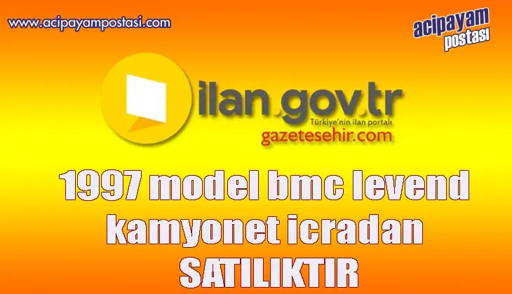 1997 model bmc levend kamyonet icradan
                    satılıktır