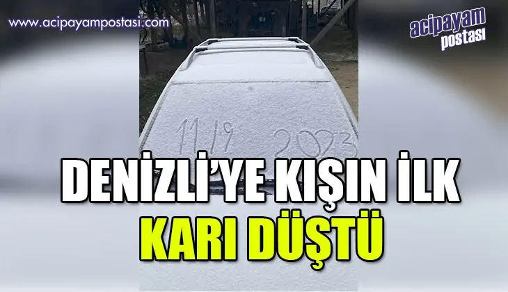 Denizli’ye kışın
                    ilk karı düştü