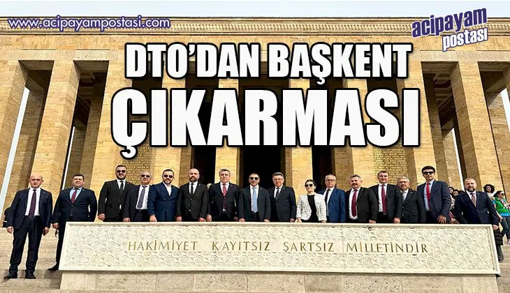 DTO’DAN BAŞKENT
                    ÇIKARMASI